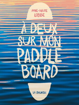 cover image of À deux sur mon paddle board